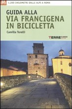 GUIDA ALLA VIA FRANCIGENA IN BICICLETTA