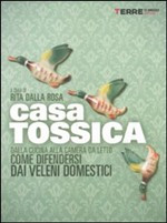 CASA TOSSICA DALLA CUCINA ALLA CAMERA DA LETTO