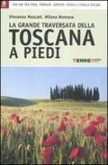 GRANDE TRAVERSATA DELLA TOSCANA A PIEDI