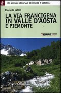 VIA FRANCIGENA IN VALLE D AOSTA E PIEMONTE