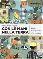 CON LE MANI NELLA TERRA