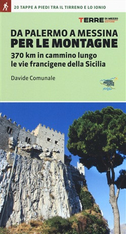 DA PALERMO A MESSINA PER LE MONTAGNE