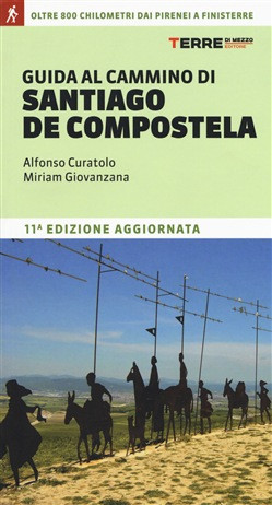 GUIDA AL CAMMINO DI SANTIAGO DI COMPOSTELA