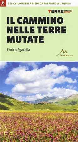 IL CAMMINO NELLE TERRE MUTATE