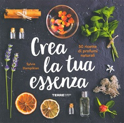 CREA LA TUA ESSENZA