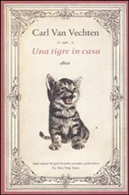 UNA TIGRE IN CASA