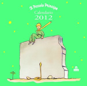 PICCOLO PRINCIPE. CALENDARIO 2012