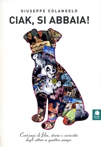 CIAK, SI ABBAIA!