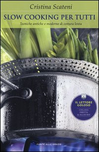 SLOW COOKING PER TUTTI