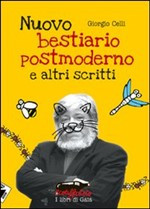 NUOVO BESTIARIO POST-MODERNO (E ALTRI SCRITTI)