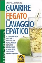 GUARIRE IL FEGATO CON IL LAVAGGIO EPATICO