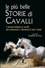LE PIU BELLE STORIE DI CAVALLI