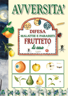 AVVERSITA' MALATTIE E PARASSITI DEL FRUTTETO