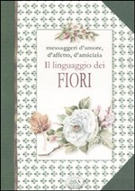 IL LINGUAGGIO DEI FIORI