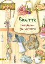 RICETTE QUADERNO PER SCRIVERLE