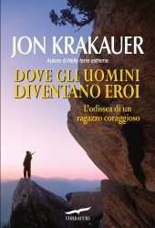 DOVE GLI UOMINI DIVENTANO EROI