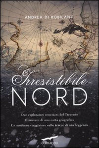 IRRESISTIBILE NORD