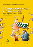L IMPERATORE OGM E SENZA VESTITI