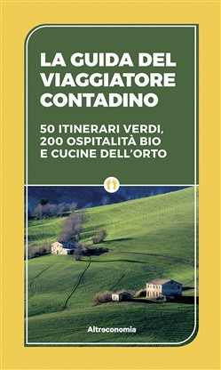 LA GUIDA DEL VIAGGIATORE CONTADINO