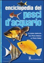 ENCICLOPEDIA DEI PESCI D ACQUARIO