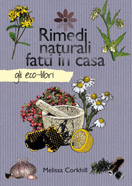 RIMEDI NATURALI FATTI IN CASA