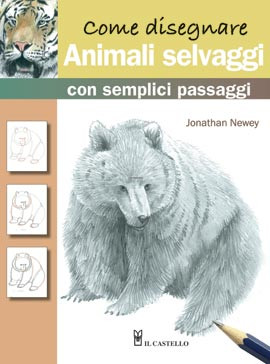 COME DISEGNARE ANIMALI SELVAGGI