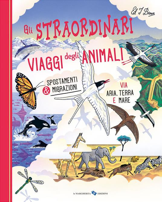 GLI STRAORDINARI VIAGGI DEGLI ANIMALI