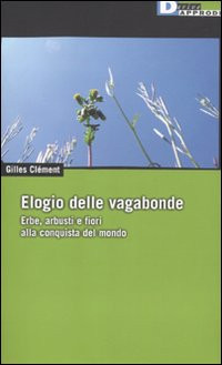 ELOGIO DELLE VAGABONDE