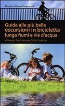 GUIDA ALLE PIU BELLE ESCURSIONI IN BICICLETTA