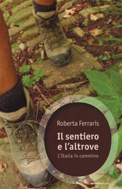 IL SENTIERO E L ALTROVE