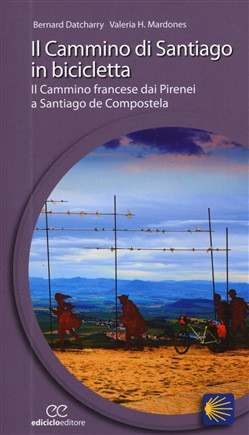 IL CAMMINO DI SANTIAGO IN BICICLETTA