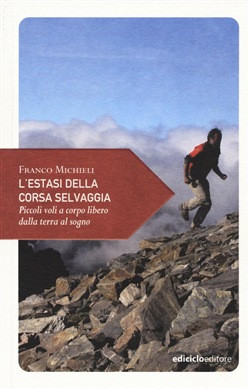 L ESTASI DELLA CORSA SELVAGGIA