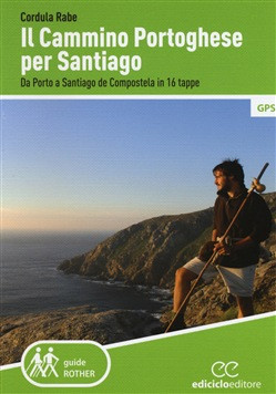 IL CAMMINO PORTOGHESE PER SANTIAGO