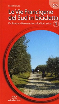 LE VIE FRANCIGENE DEL SUD IN BICICLETTA