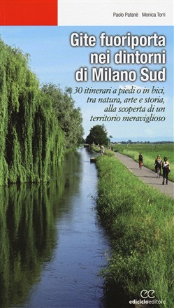 GITE FUORIPORTA NEI DINTORNI DI MILANO SUD