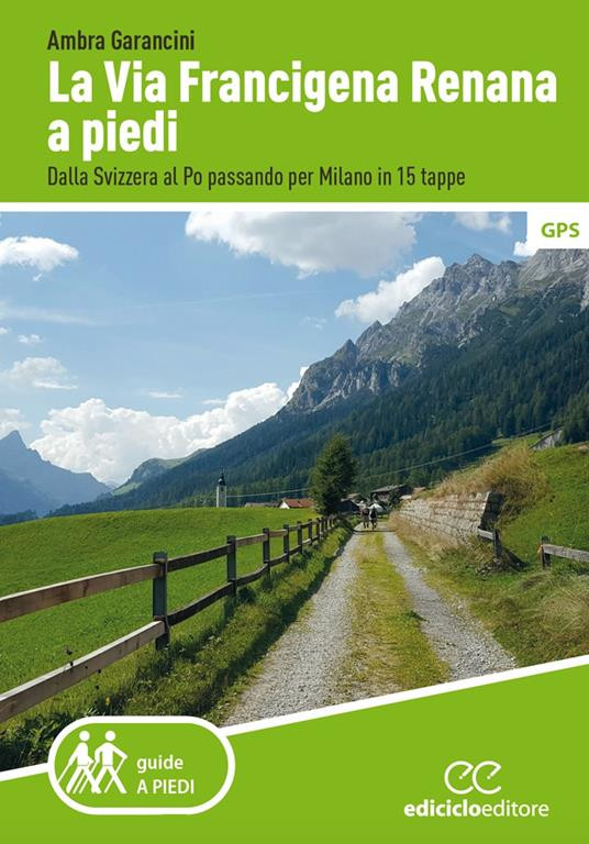 LA VIA FRANCIGENA RENANA A PIEDI