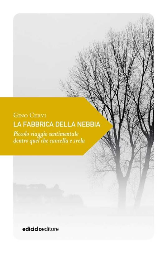 LA FABBRICA DELLA NEBBIA