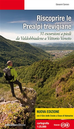 RISCOPRIRE LE ALPI TREVIGIANE