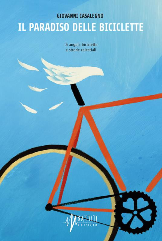 IL PARADISO DELLE BICICLETTE
