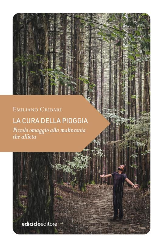 LA CURA DELLA PIOGGIA