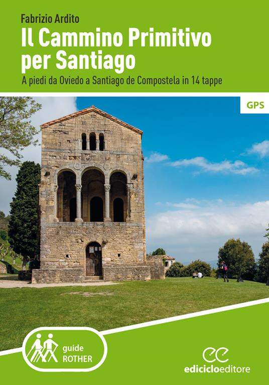 IL CAMMINO PRIMITIVO PER SANTIAGO