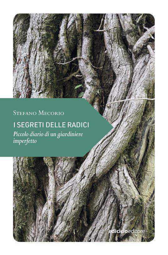 I SEGRETI DELLE RADICI