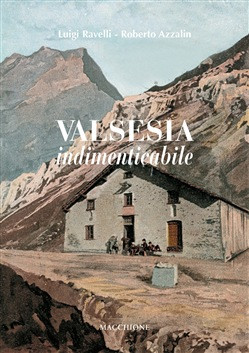 VALSESIA INDIMENTICABILE