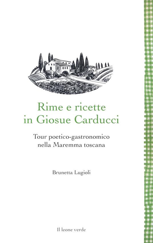 RIME E RICETTE IN GIOSUE CARDUCCI