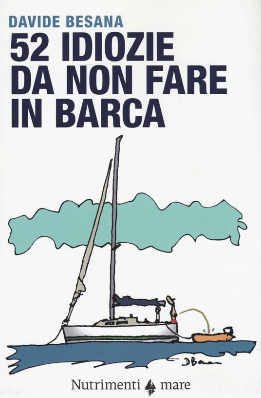 52 IDIOZIE DA NON FARE IN BARCA