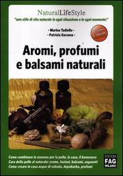AROMI PROFUMI E BALSAMI NATURALI