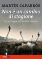 NON E' UN CAMBIO DI STAGIONE