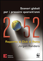 2052. GLI SCENARI GLOBALI DEI PROSSIMI QUARANT ANNI