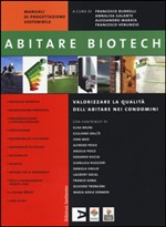 ABITARE BIOTECH. REALIZZARE LA QUALITA DELL ABITARE NEI CONDOMINI