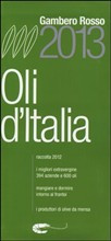 OLI D ITALIA. I MIGLIORI EXTRAVERGINE 2013